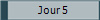 Jour 5