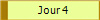 Jour 4